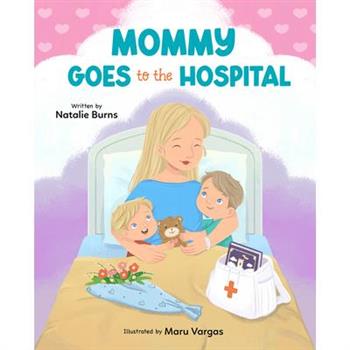 Mommy Is Having Surgery