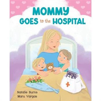 Mommy Is Having Surgery