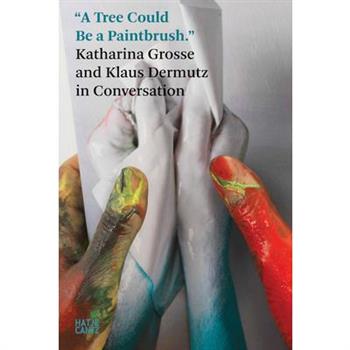 A Tree Could Be a Paintbrush