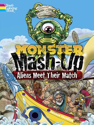 Monster Mash-up - Aliens Meet Their Match Coloring Book