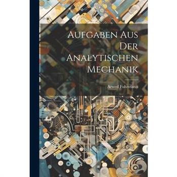 Aufgaben aus der Analytischen Mechanik