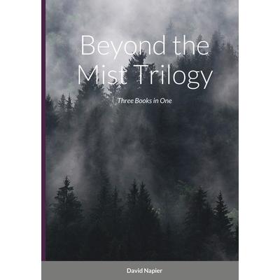 Beyond the Mist Trilogy