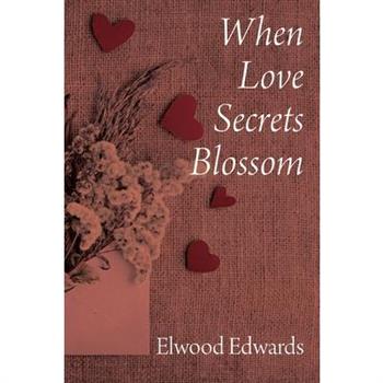 When Love Secrets Blossom