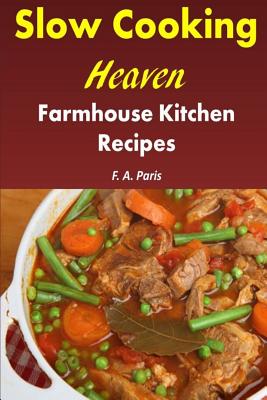 Slow Cooking Heaven