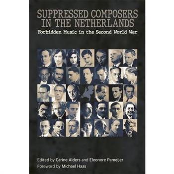 Suppressed Composers in the Netherlands