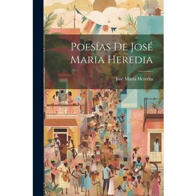 Poes穩as De Jos矇 Maria Heredia