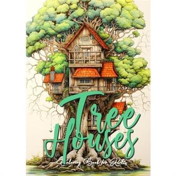 Tree Houses Coloring Book for Adults
