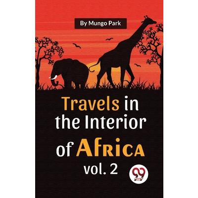 Travels In The Interior Of Africa Vol. 2