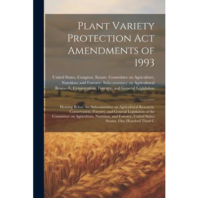 Plant Variety Protection Act Amendments of 1993