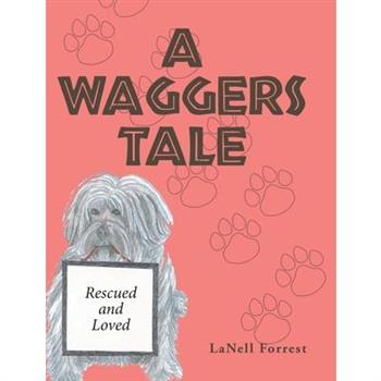 A Waggers Tale