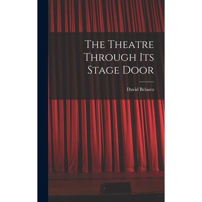 The Theatre Through its Stage Door