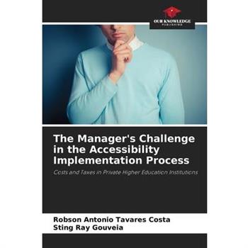 The Manager’s Challenge in the Accessibility Implementation Process