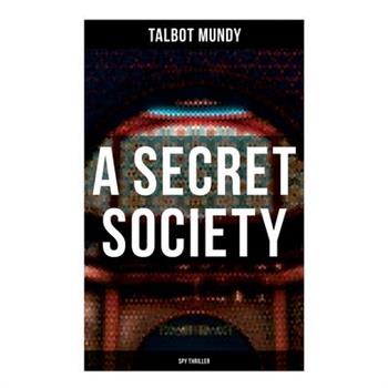 A Secret Society (Spy Thriller)