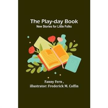 The Play-day Book The Play-day Book