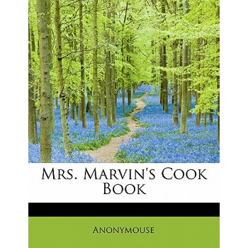 Mrs. Marvin’s Cook Book