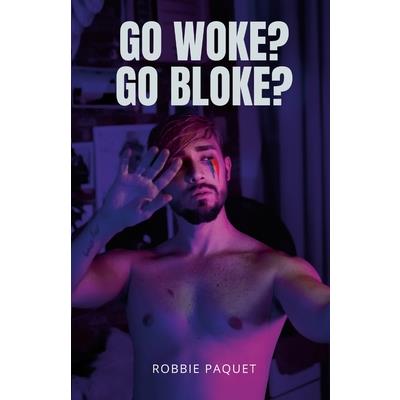 Go Woke? Go Bloke?