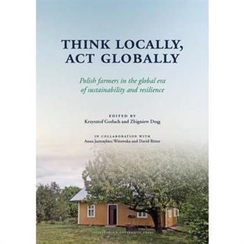 Think Locally, ACT Globally