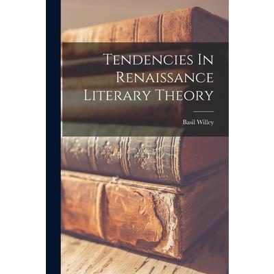 Tendencies In Renaissance Literary Theory