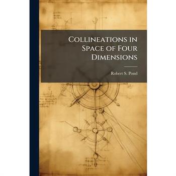 Collineations in Space of Four Dimensions