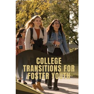 College Transitions for Foster Youth