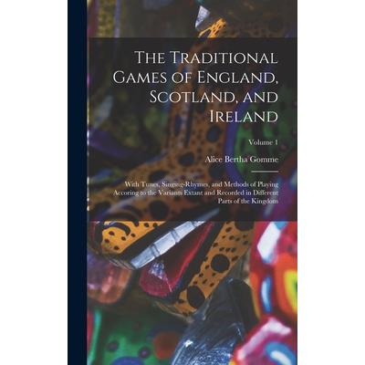 The Traditional Games of England, Scotland, and Ireland