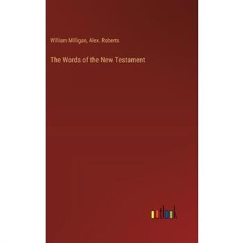 The Words of the New Testament