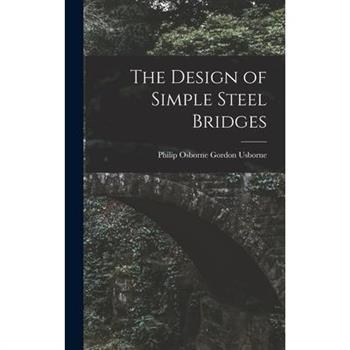 The Design of Simple Steel Bridges
