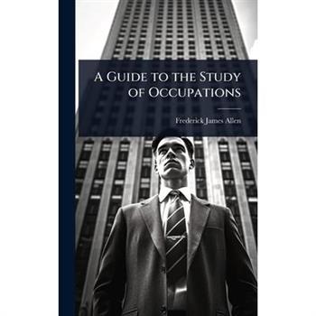A Guide to the Study of Occupations