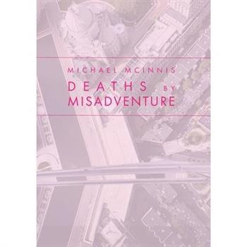 Deaths by Misadventure