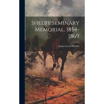 Shelby Seminary Memorial, 1854-1869