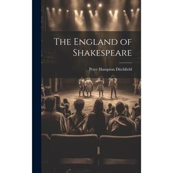 The England of Shakespeare