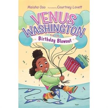 Venus Washington and the Birthday Blowout