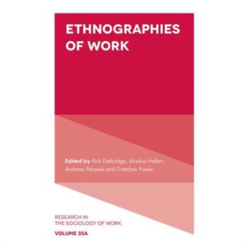 Ethnographies of Work