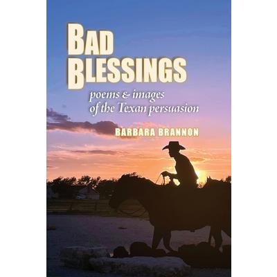 Bad Blessings