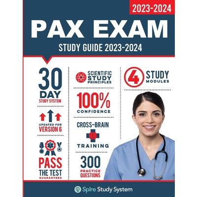 PAX Exam Study GuideSpire Study System for the NLN-PAX Test Prep and Pre Nursing Practice