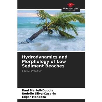 Hydrodynamics and Morphology of Low Sediment Beaches