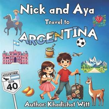 Nick and Aya Travel to Argentina