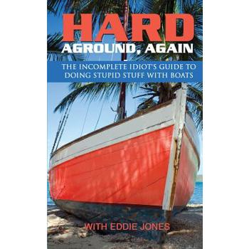 Hard Aground, Again