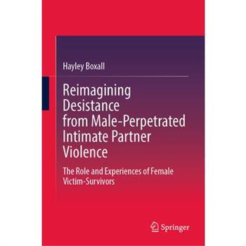 Reimagining Desistance from Male-Perpetrated Intimate Partner Violence