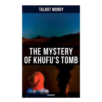 The Mystery of Khufu's Tomb (Unabridged)