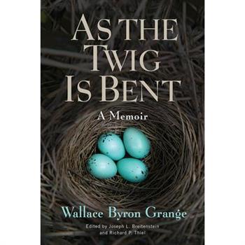 As the Twig Is Bent, 1