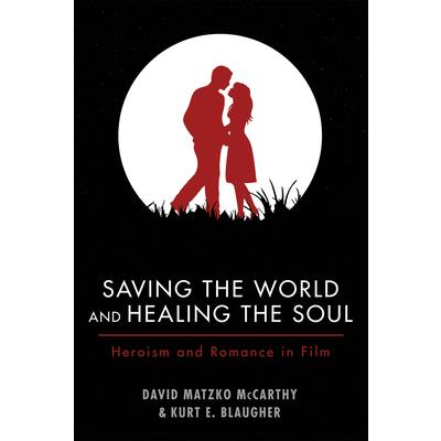 Saving the World and Healing the Soul