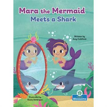 Mara the Mermaid Meets a Shark