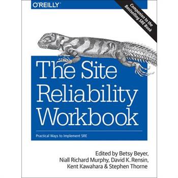 The Site Reliability Workbook