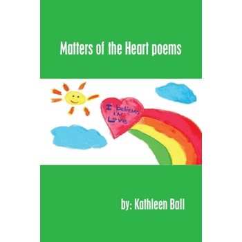 Matters of the Heart Poems