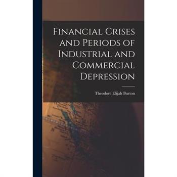 Financial Crises and Periods of Industrial and Commercial Depression