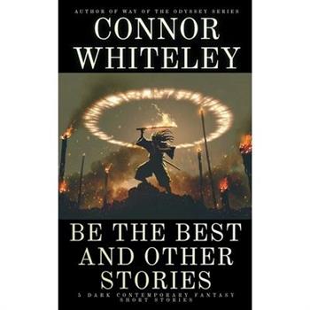 Be The Best and Other Stories