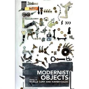 Modernist ObjectsLiterature, Art, Culture