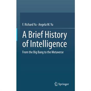 A Brief History of Intelligence