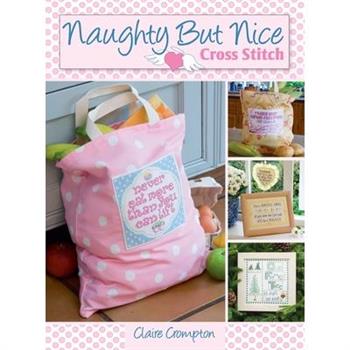 Naughty But Nice Cross Stitch